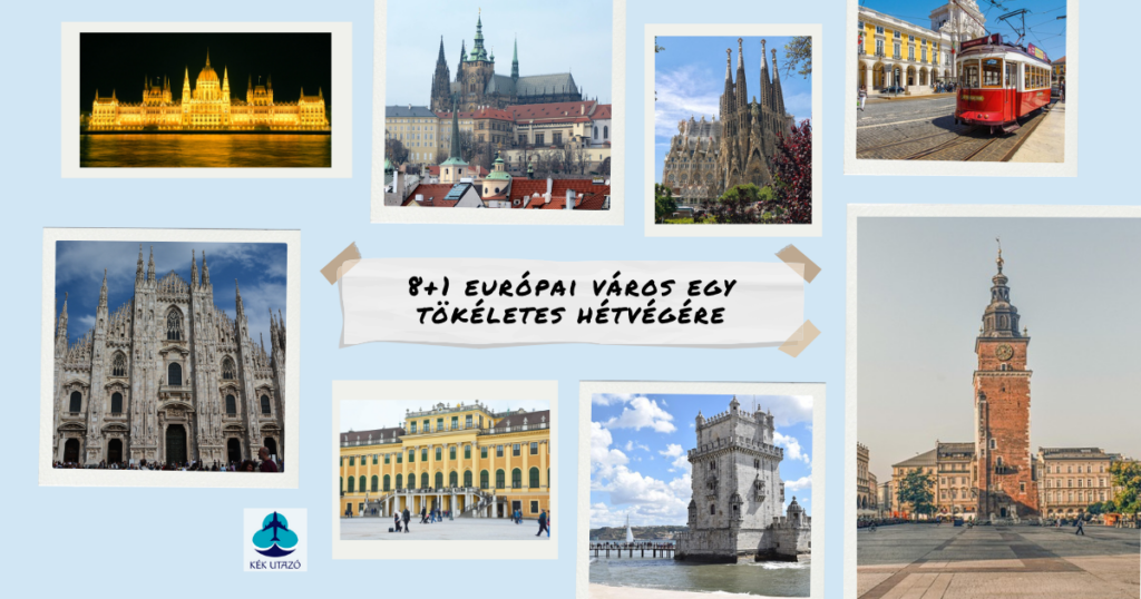 Kék Utazó - 8+1 legjobb európai város
