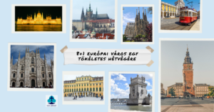 Kék Utazó - 8+1 legjobb európai város